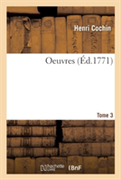 Oeuvres. Nouvelle �dition, Tome 3