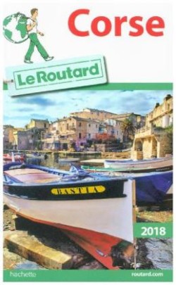 Guide du Routard 2018: Corse