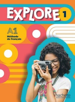 Explore 1 Livre de l´élève