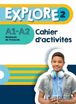 Explore 2 Cahier d´activités + Parcours