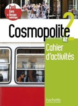 Cosmopolite Cahier d'activites 2 + manuel numerique