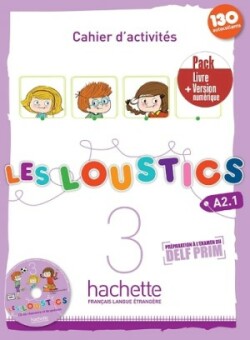 Les Loustics Cahier d'activites 3 + version numerique \eleve