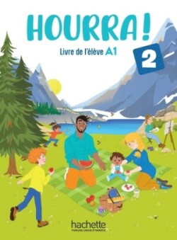 Hourra! 2 Livre de l´élève