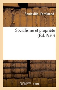 Socialisme Et Propri�t�