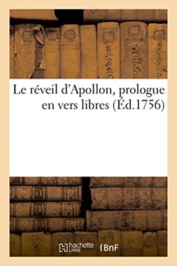 Le Réveil d'Apollon, Prologue En Vers Libres