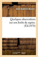 Quelques Observations Sur Nos Forêts de Sapins