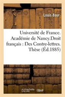 Université de France. Académie de Nancy. Droit Romain: Des Fidéicommis. Droit Français: