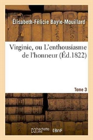 Virginie, Ou l'Enthousiasme de l'Honneur. Tome 3