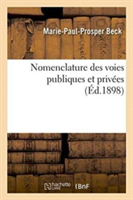 Nomenclature Des Voies Publiques Et Privées Dressée Sous La Direction