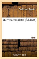 Oeuvres Complètes Tome 1