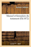 Manuel Et Formulaire Du Testament