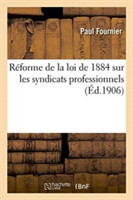 R�forme de la Loi de 1884 Sur Les Syndicats Professionnels