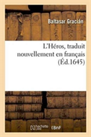 L'Héros, Traduit Nouvellement En Français