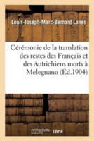 Cérémonie de la Translation Des Restes Des Français Et Des Autrichiens Morts À Melegnano Marignan