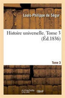 Histoire Universelle. Tome 3