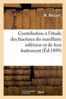 Contribution À l'Étude Des Fractures Du Maxillaire Inférieur