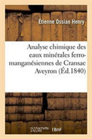 Analyse Chimique Des Eaux Minerales Ferro-Manganesiennes de Cransac Aveyron