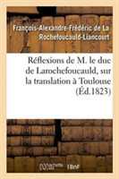 R�flexions de M. Le Duc de Larochefoucauld,