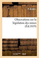 Observations Sur La Législation Des Mines