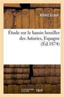 Étude Sur Le Bassin Houiller Des Asturies Espagne