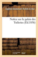 Notice Sur Le Palais Des Tuileries