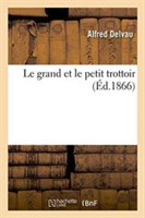 Le Grand Et Le Petit Trottoir