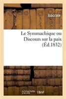 Le Symmachique Ou Discours Sur La Paix