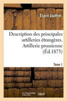 Description Des Principales Artilleries �trang�res. 1873 Tome 1