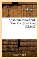 Quiberon, Souvenirs Du Morbihan 2e �dition