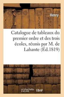 Catalogue de Tableaux Du Premier Ordre Et Des Trois Écoles