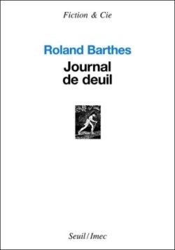 Barthes, Journal de Deuil