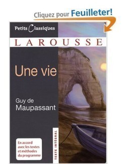 Une vie (Petits classiques Larousse)