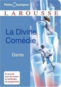 La divine comédie (Petits classiques Larousse)