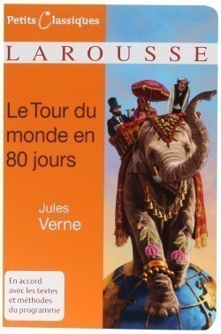 Le tour du monde en 80 jours (Petits classiques Larousse)