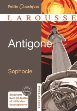 Antigone (Petits classiques Larousse)