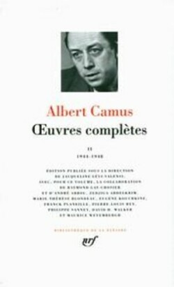 Camus, Oeuvres complètes T 2 1944-1948