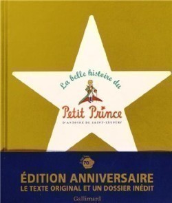 La belle histoire du Petit Prince
