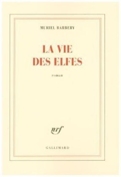 Barbery, La vie des elfes (Blanche)