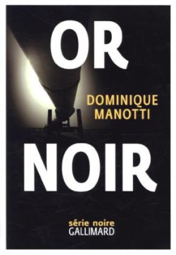 Manotti, Or noir