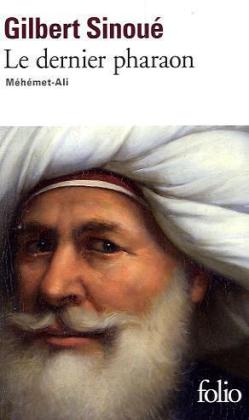 Sinoué, Le dernier pharaon