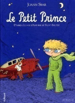 BD Sfar, Le Petit Prince d´après l´oeuvre d´Antoine de Saint-Exupéry