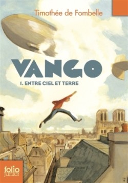 Fombelle, Vango (Tome 1-Entre ciel et terre)