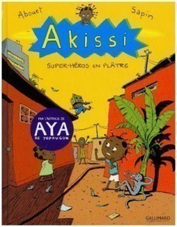 Akissi - Super-Heroes en Plâtre