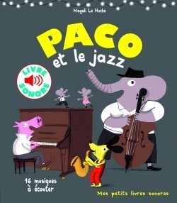 Paco et le jazz: 16 musiques à écouter