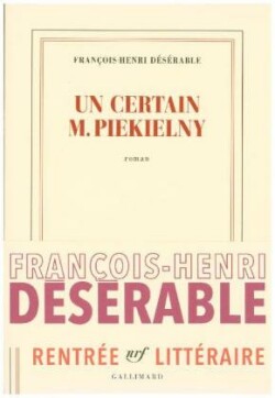 Désèrable, Un certain M. Piekelny