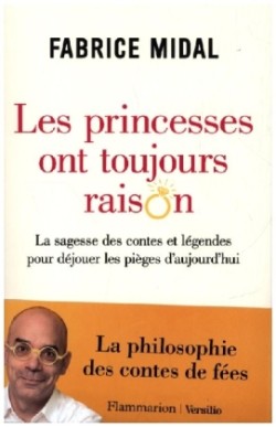 Midal, Les princesses ont toujours raison