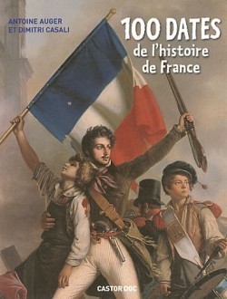 100 Dates de l´Histoire de France