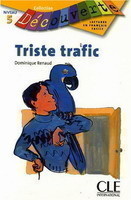 Découverte 5 Triste trafic