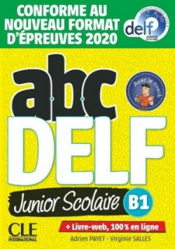 ABC DELF Junior & Scolaire B1 n.éd.2021