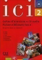 Ici 2 Cahier d´exercices & CD